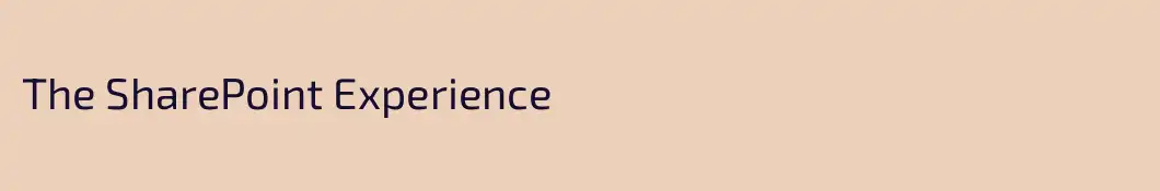 The SharePoint Experience